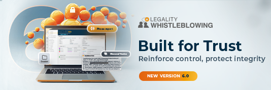 New Legality Whistleblowing 6.0 - the whistleblowing platform built for trust
